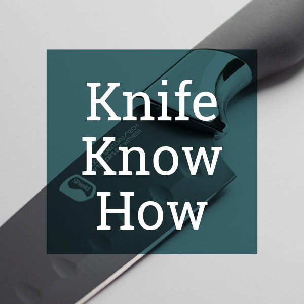 Knife Know-How